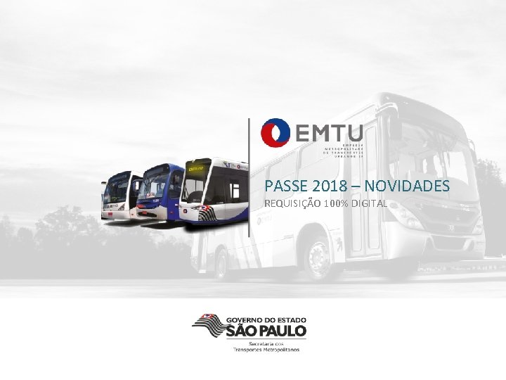 PASSE 2018 – NOVIDADES REQUISIÇÃO 100% DIGITAL 