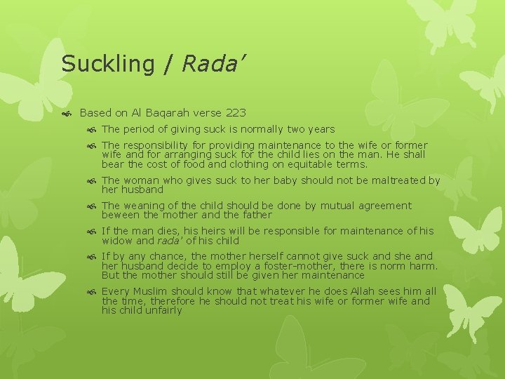 Suckling / Rada’ Based on Al Baqarah verse 223 The period of giving suck