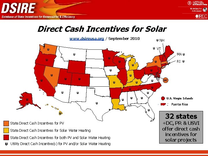 Direct Cash Incentives for Solar www. dsireusa. org / September 2010 U U U