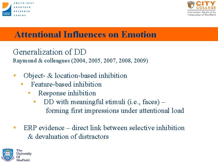 Visual Attention and Emotion The Distractor Devaluation Effect