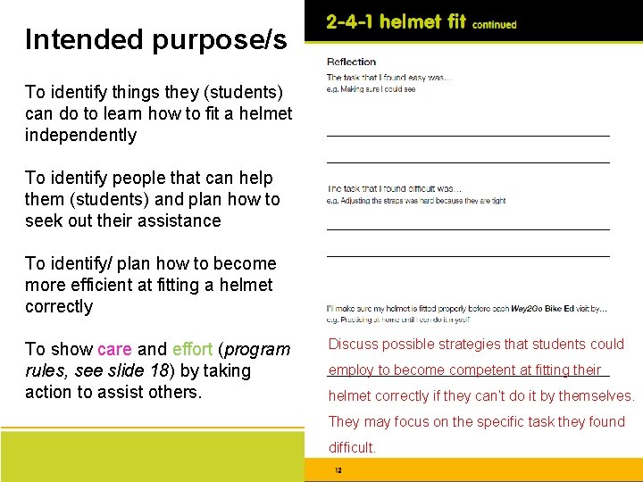 Intended purpose/s To identify things they (students) can do to learn how to fit Intended purpose/s To identify things they (students) can do to learn how to fit