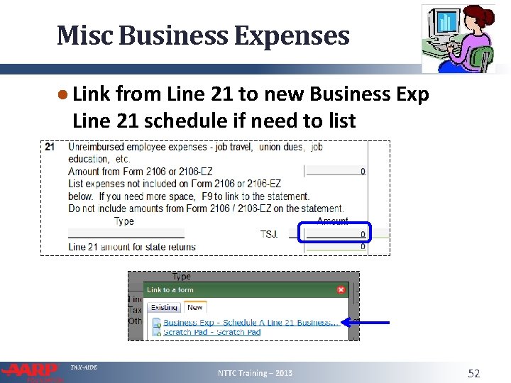 Misc Business Expenses ● Link from Line 21 to new Business Exp Line 21