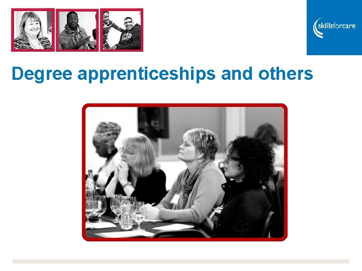 Degree apprenticeships and others 