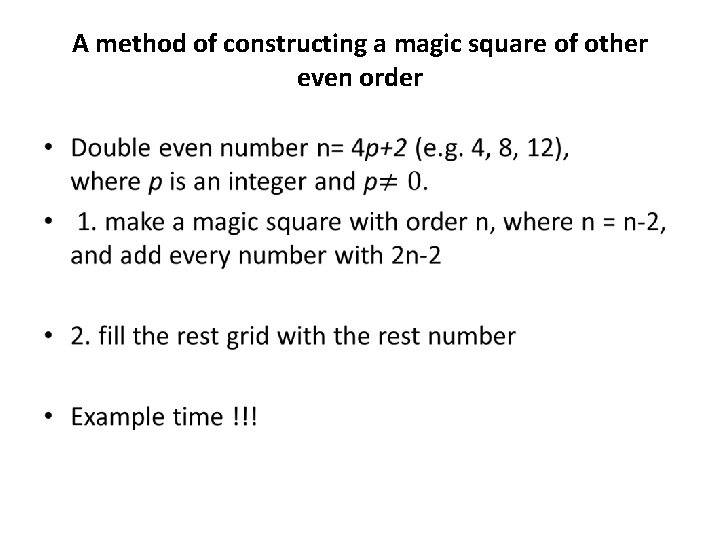 A method of constructing a magic square of other even order • 