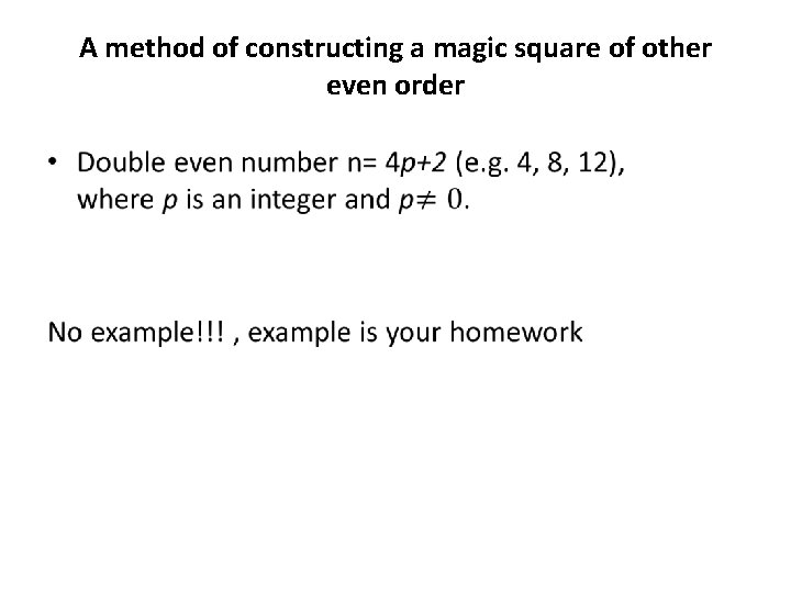 A method of constructing a magic square of other even order • 