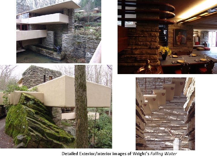 Detailed Exterior/Interior images of Wright’s Falling Water 