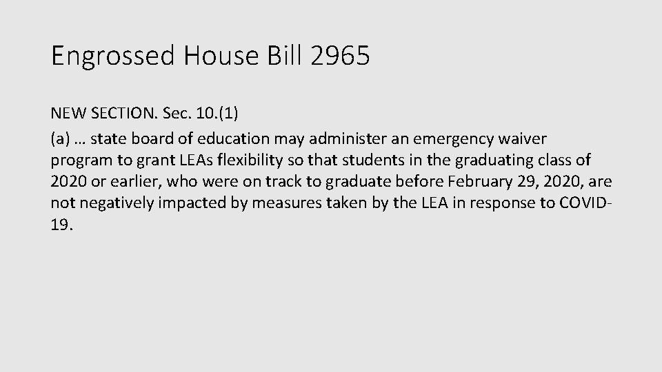 Engrossed House Bill 2965 NEW SECTION. Sec. 10. (1) (a) … state board of