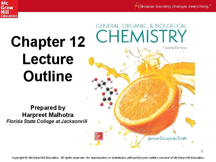 Chapter 12 Lecture Outline Prepared by Harpreet Malhotra Florida State College at Jacksonville 1