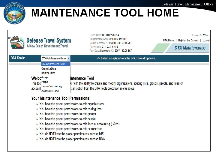 Defense Travel Management Office MAINTENANCE TOOL HOME Office of the Under Secretary of Defense