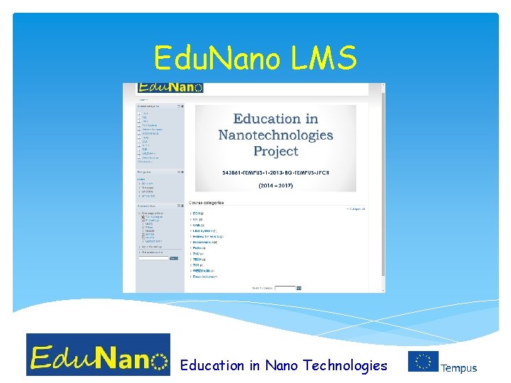 Edu. Nano LMS Education in Nano Technologies 