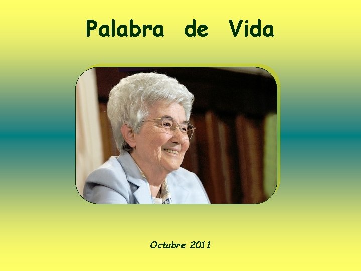 Palabra de Vida Octubre 2011 