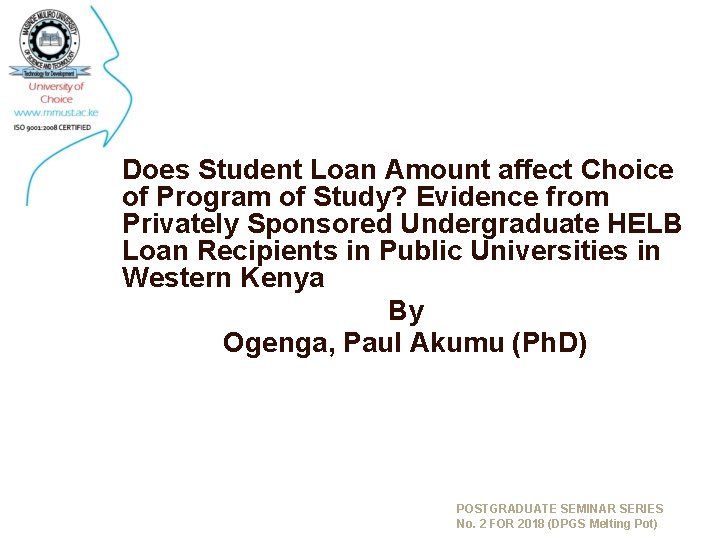 Does Student Loan Amount affect Choice of Program of Study? Evidence from Privately Sponsored
