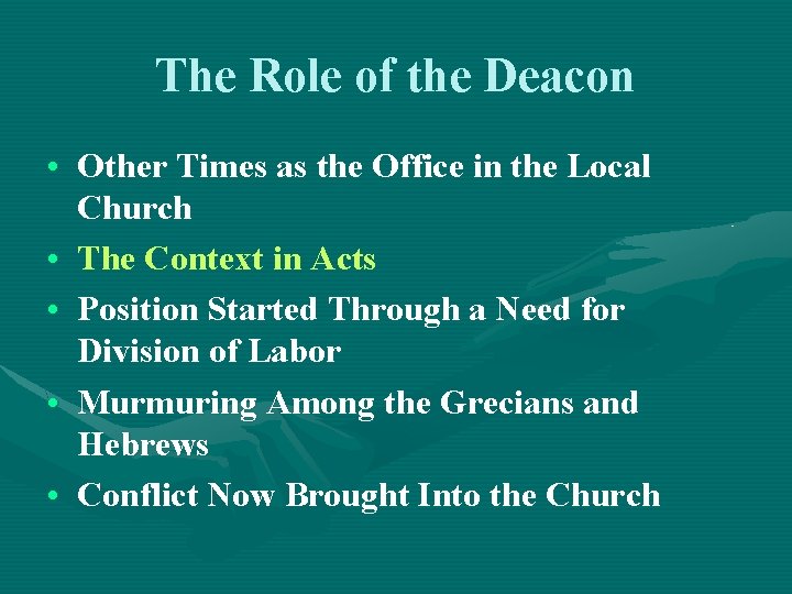 The Role of the Deacon • Other Times as the Office in the Local
