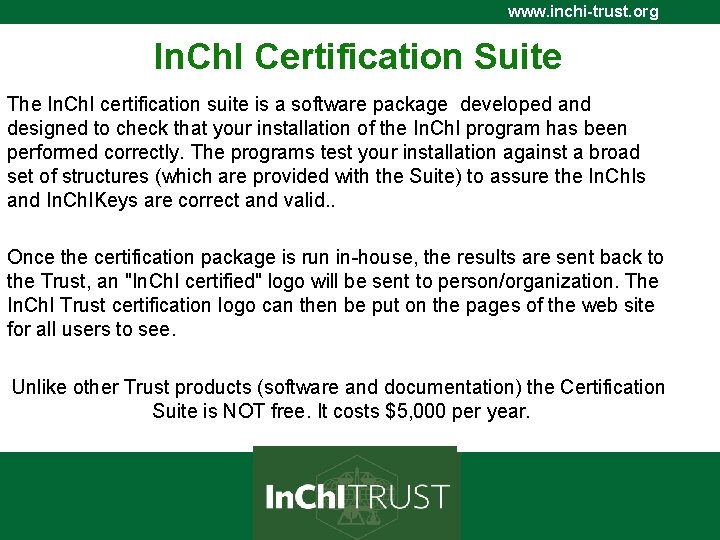 www. inchi-trust. org www. In. Ch. I-Trust. org In. Ch. I Certification Suite The