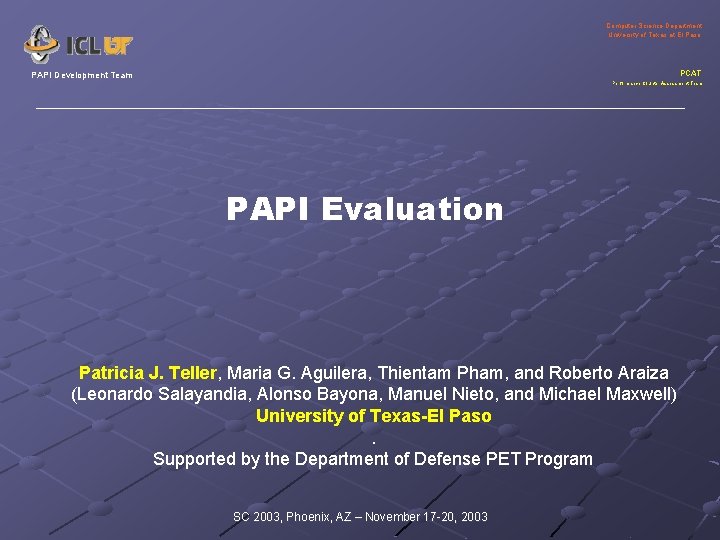 Computer Science Department University of Texas at El Paso PCAT PAPI Development Team Performance