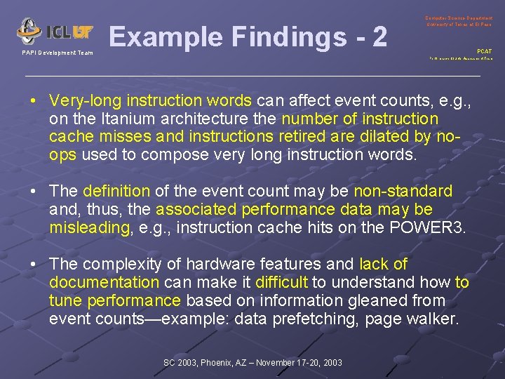 PAPI Development Team Example Findings - 2 Computer Science Department University of Texas at