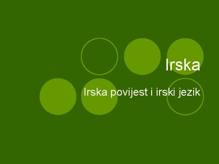 Irska povijest i irski jezik 