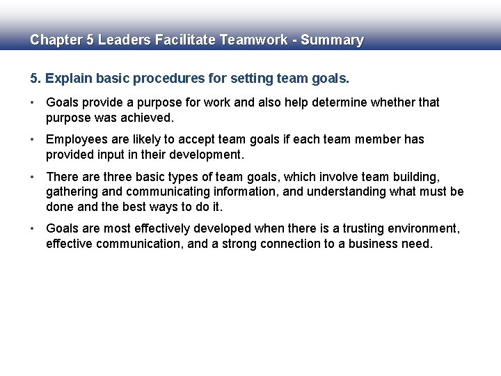 Chapter 5 Leaders Facilitate Teamwork - Summary 5. Explain basic procedures for setting team