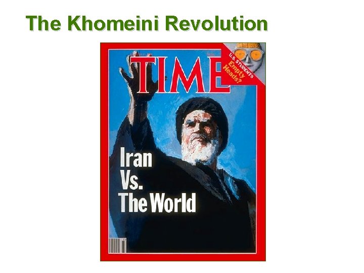 The Khomeini Revolution 