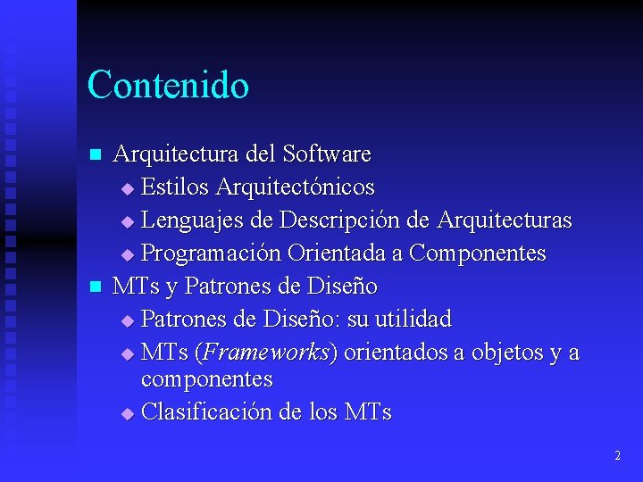 Arquitecturas Software y Marcos de Trabajo Lidia Fuentes