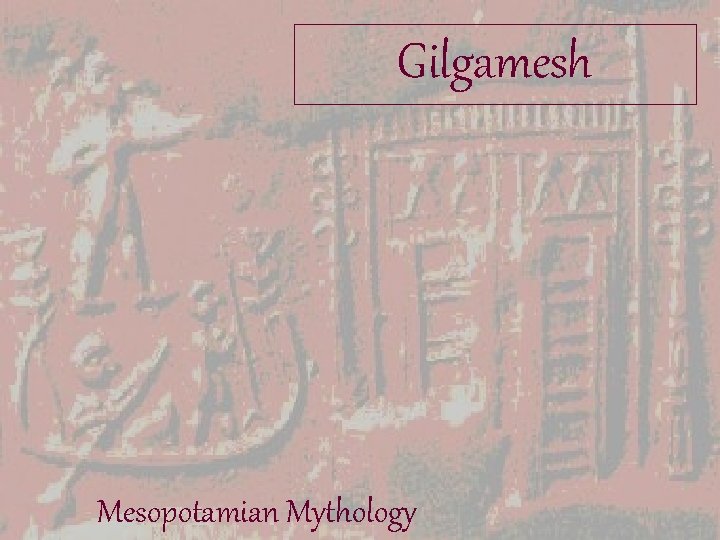 Gilgamesh Mesopotamian Mythology 