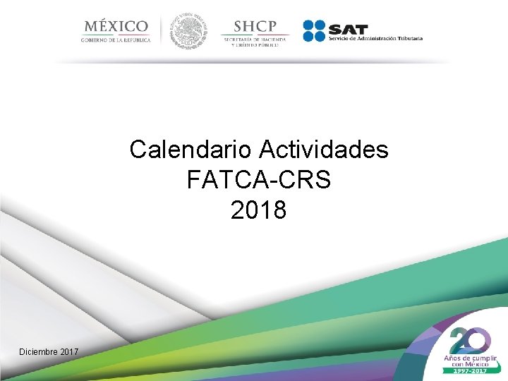 Calendario Actividades FATCA-CRS 2018 Diciembre 2017 