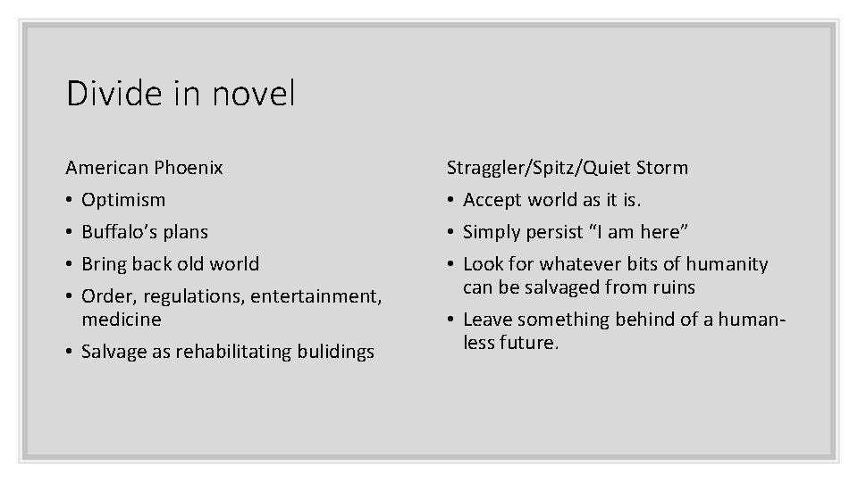 Divide in novel American Phoenix • Optimism • Buffalo’s plans • Bring back old