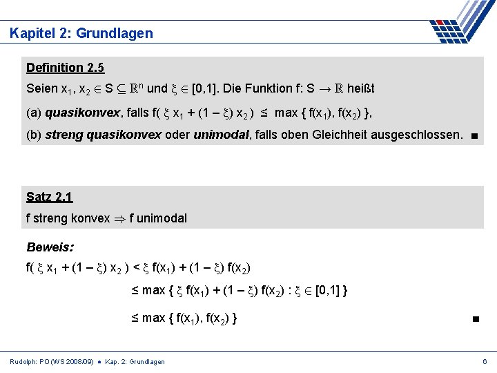 Kapitel 2: Grundlagen Definition 2. 5 Seien x 1, x 2 2 S µ