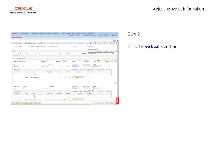 Adjusting Asset Information Step 21 Click the vertical scrollbar. 