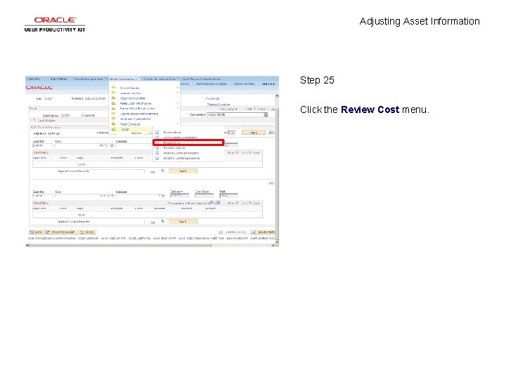 Adjusting Asset Information Step 25 Click the Review Cost menu. 