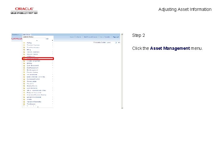 Adjusting Asset Information Step 2 Click the Asset Management menu. 