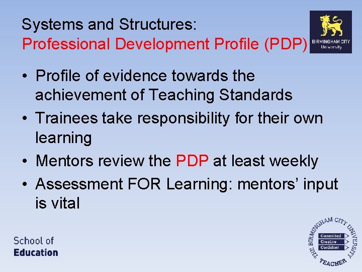 Systems and Structures: Professional Development Profile (PDP) • Profile of evidence towards the achievement