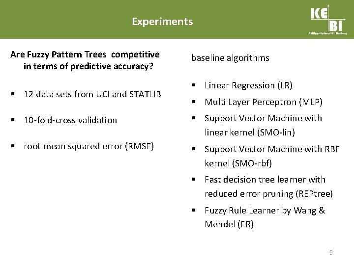 Experiments Are Fuzzy Pattern Trees competitive in terms of predictive accuracy? § 12 data