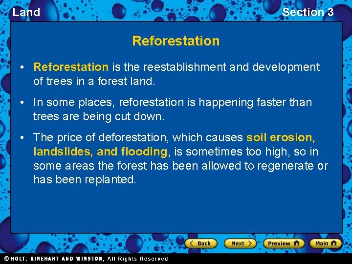 Land Section 3 Reforestation • Reforestation is the reestablishment and development of trees in