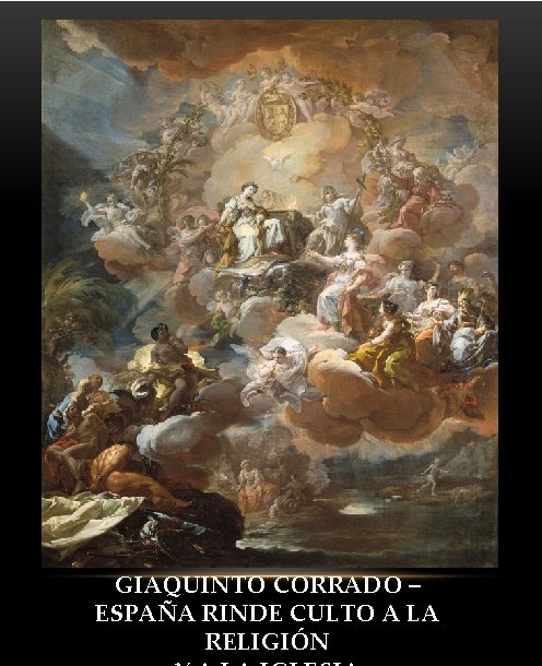 GIAQUINTO CORRADO – ESPAÑA RINDE CULTO A LA RELIGIÓN 