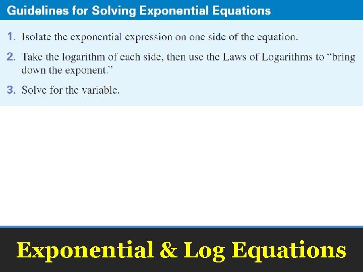 Exponential & Log Equations 