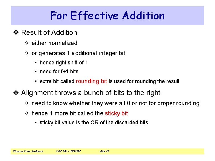 For Effective Addition v Result of Addition ² either normalized ² or generates 1