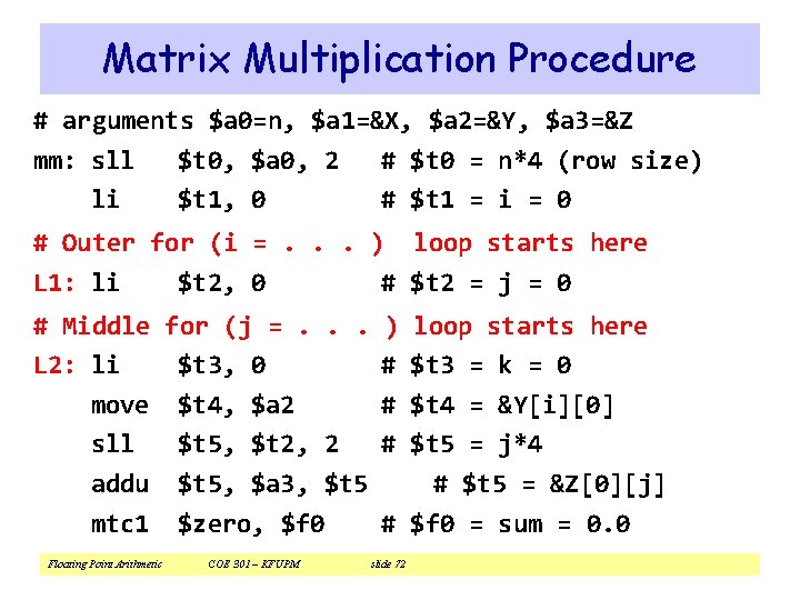 Matrix Multiplication Procedure # arguments $a 0=n, $a 1=&X, $a 2=&Y, $a 3=&Z mm: