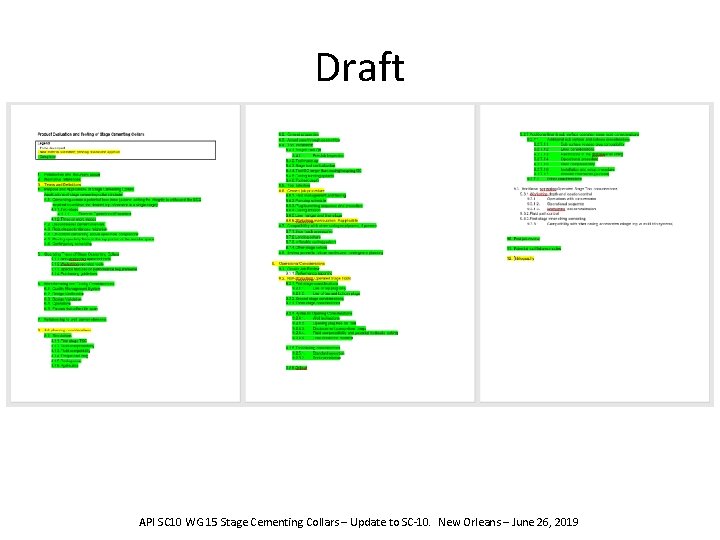 Draft API SC 10 WG 15 Stage Cementing Collars – Update to SC-10. New