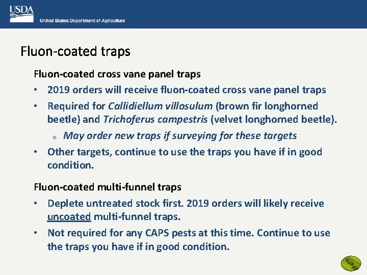 Fluon-coated traps Fluon-coated cross vane panel traps • 2019 orders will receive fluon-coated cross