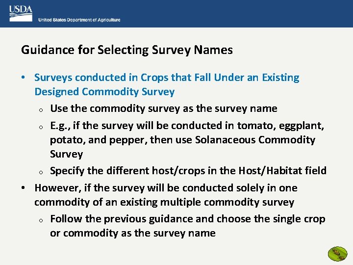 Guidance for Selecting Survey Names • Surveys conducted in Crops that Fall Under an