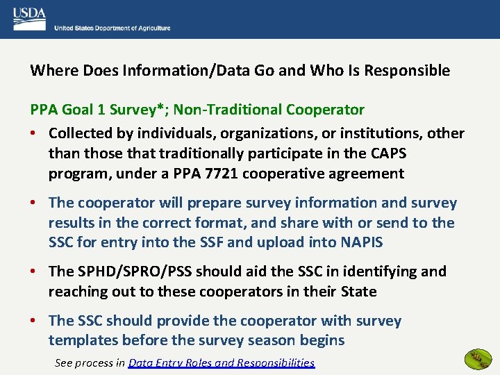 Where Does Information/Data Go and Who Is Responsible PPA Goal 1 Survey*; Non-Traditional Cooperator