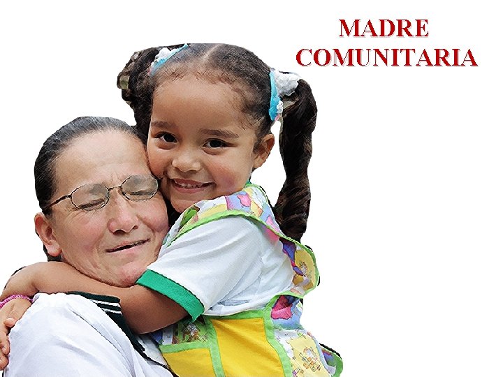 MADRE COMUNITARIA 