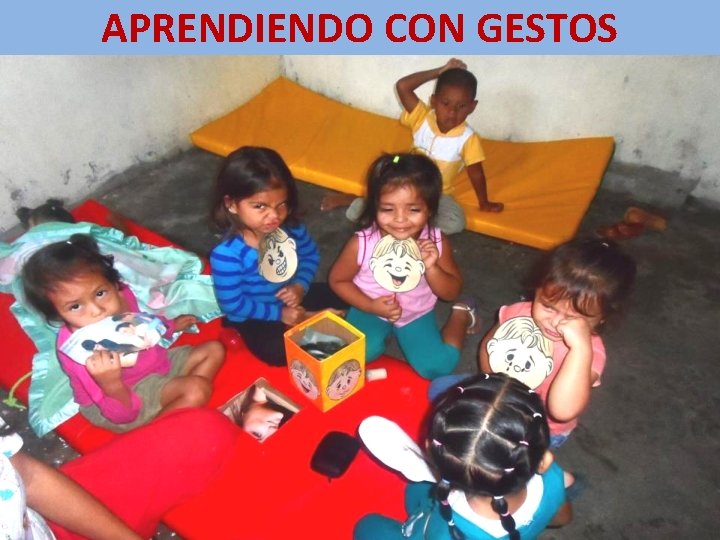 APRENDIENDO CON GESTOS 