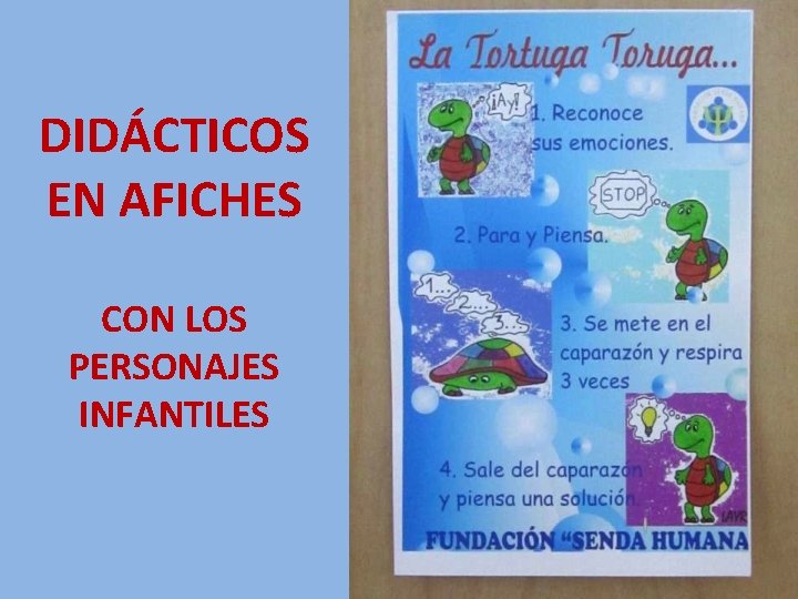 DIDÁCTICOS EN AFICHES CON LOS PERSONAJES INFANTILES 