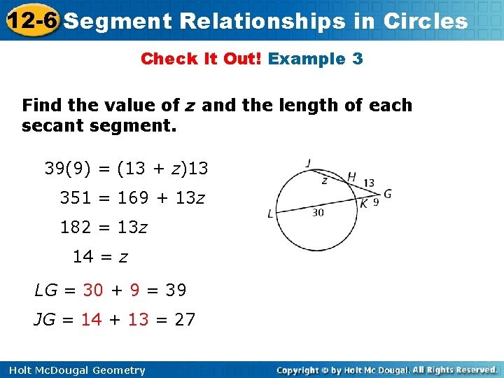 12 -6 Segment Relationships in Circles Check It Out! Example 3 Find the value