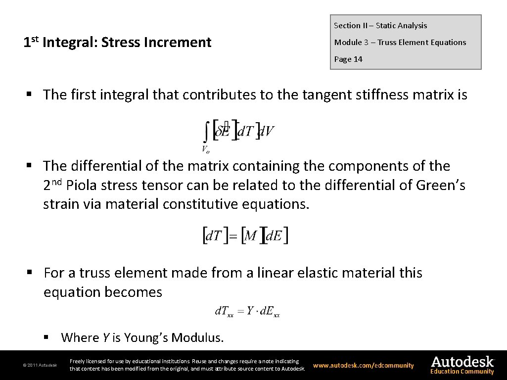 Section II – Static Analysis 1 st Integral: Stress Increment Module 3 – Truss