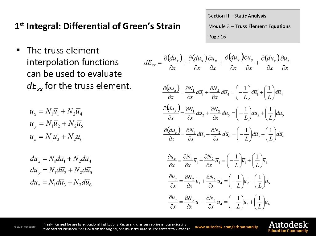 Section II – Static Analysis 1 st Integral: Differential of Green’s Strain Module 3