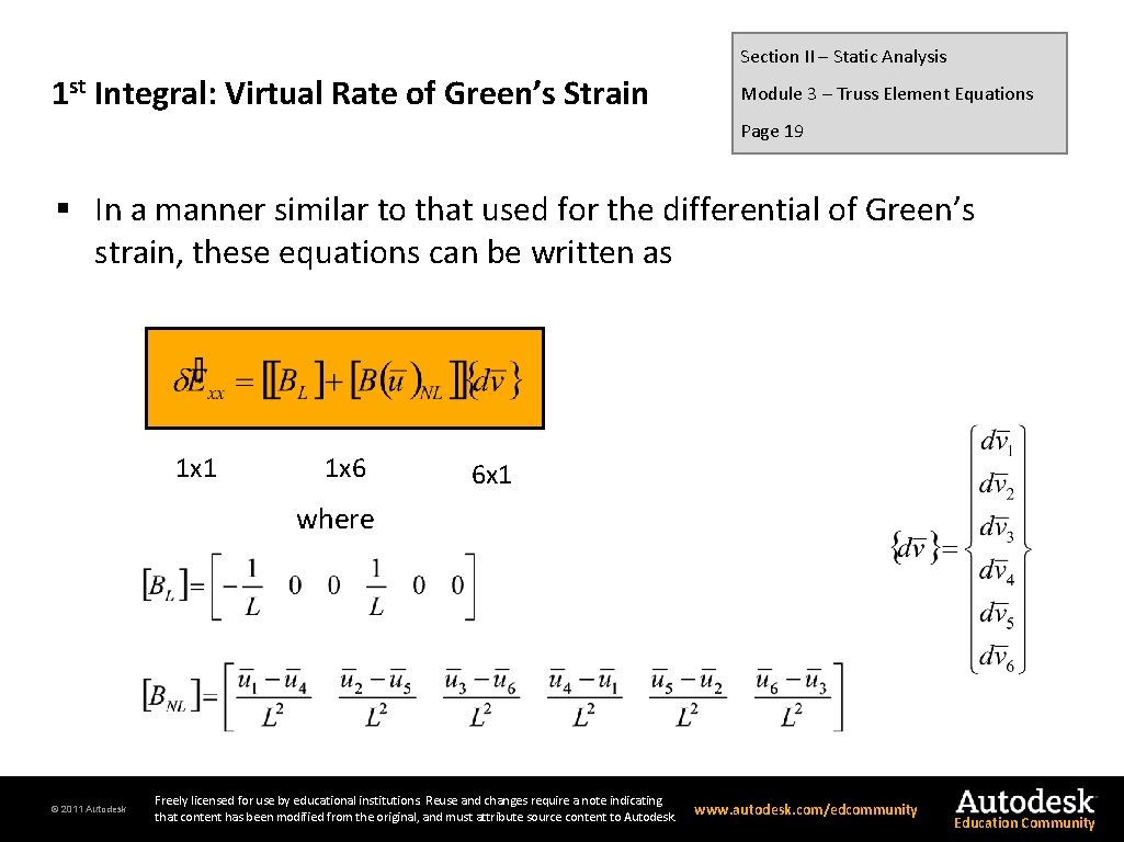 Section II – Static Analysis 1 st Integral: Virtual Rate of Green’s Strain Module