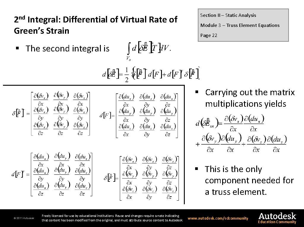 2 nd Integral: Differential of Virtual Rate of Green’s Strain Section II – Static